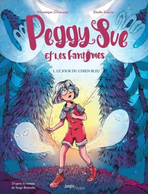 Peggy Sue et les fantômes tome 1
