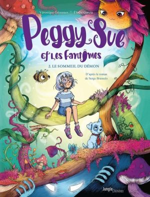 Peggy Sue et les fantômes tome 2 Peggy Sue et les fantômes tome 2