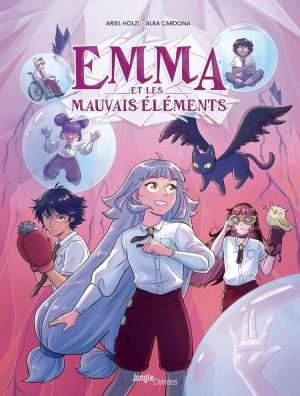Emma et les mauvais éléments tome 2