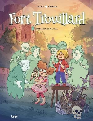 Fort Trouillard tome 2 Fort Trouillard tome 2