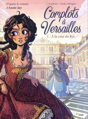 Complots à Versailles tome 1 (petit prix)