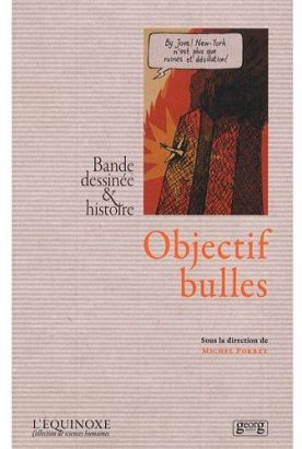 objectif bulles ; bande dessinée & histoire