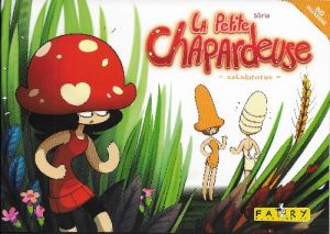 Petite Chapardeuse tome 1