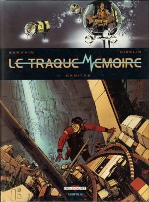 Le traque mémoire tome 1 - sanitas