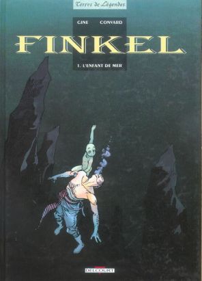 finkel tome 1 - l'enfant de mer