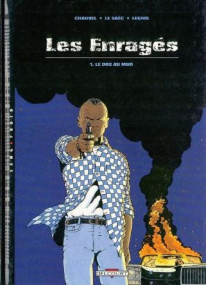 les enragés tome 1 - le dos au mur