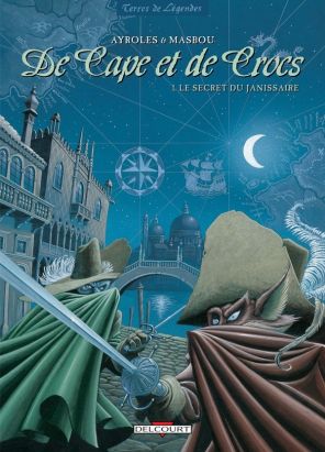 De cape et de crocs tome 1