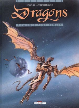 Dragons tome 2 - la lune pour témoin