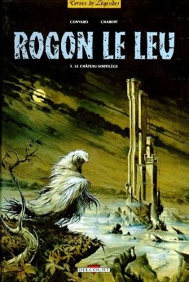 rogon le leu tome 1 - le château-sortilège