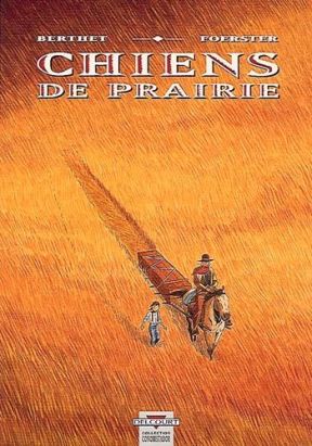 chiens de prairie tome 1
