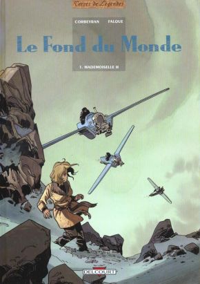 le fond du monde tome 1 - mademoiselle h