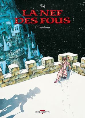 la nef des fous tome 3 - turbulences