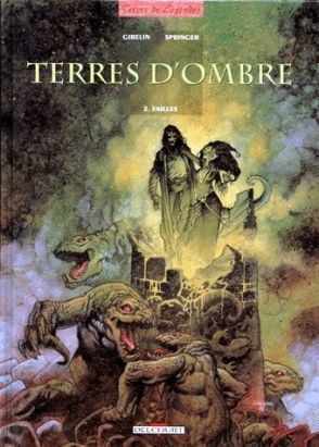 terres d'ombre tome 2 - failles