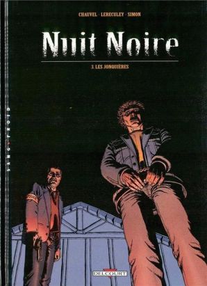 nuit noire tome 3 - les jonquières