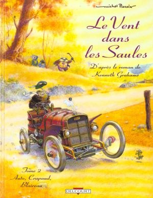 le vent dans les saules tome 2 - auto, crapaud, blaireau