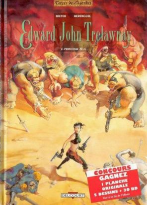 Edward John Trelawnay tome 2 - princesse zela