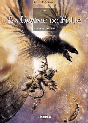 la graine de folie tome 2 - le grand ornement