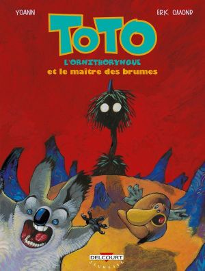 toto l'ornithorynque tome 2 - toto l'ornithorynque et le maitre des brumes toto l'ornithorynque tome 2 - toto l'ornithorynque et le maitre des brumes