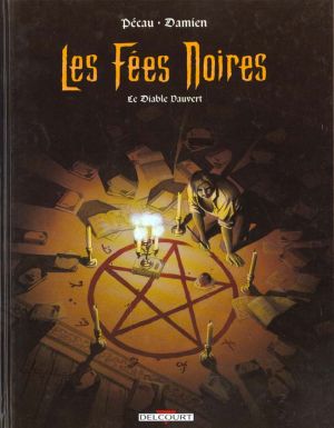 les fées noires tome 1 - le diable vauvert les fées noires tome 1 - le diable vauvert