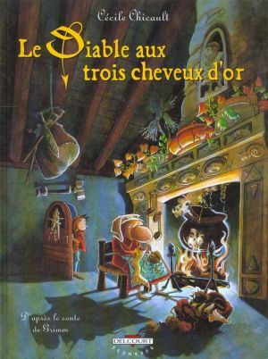 le diable aux trois cheveux d'or tome 1
