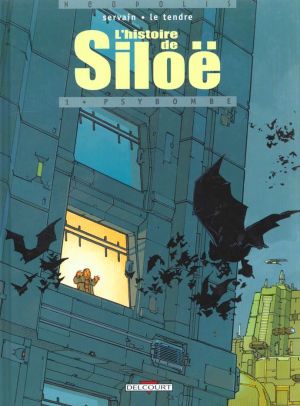 l'histoire de siloë tome 1 - psybombe