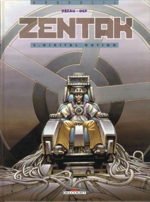 Zentak tome 3 - digital nation