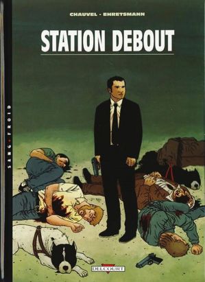 station debout tome 1