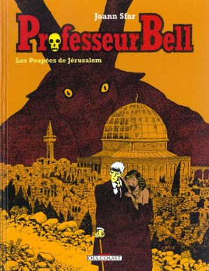 professeur bell tome 2 - les poupées de jérusalem