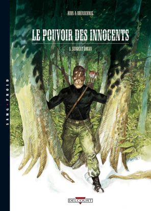le pouvoir des innocents tome 5 - sergent logan