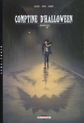 comptine d'halloween tome 1 - réminiscences