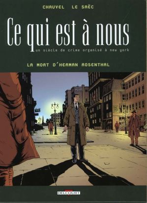 Ce qui est à nous tome 2 - la mort d'herman rosenthal