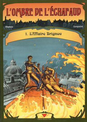 l'ombre de l'échafaud tome 1 - l'affaire brignou
