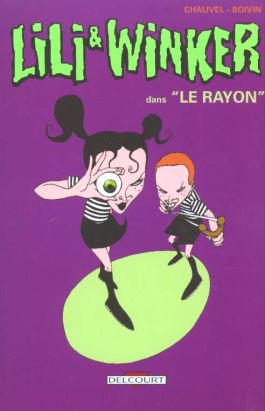 Lili et Winker tome 1 - le rayon