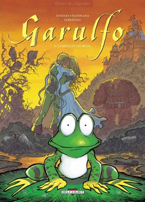 garulfo tome 6 - la belle et les bêtes