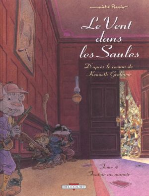 Le vent dans les saules tome 4 - foutoir au manoir