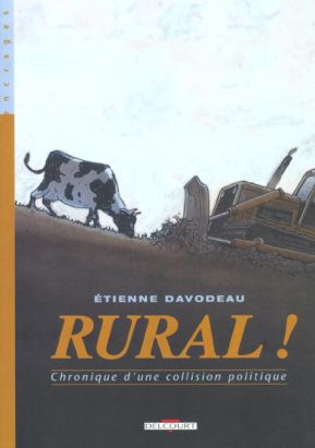 rural tome 1 - chronique d'une collision politique