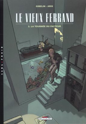 le vieux ferrand tome 2 - la tournée du facteur