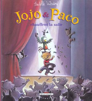 jojo & paco tome 8 - jojo et paco chauffent la salle
