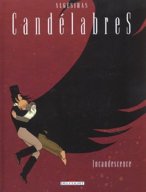 candélabres tome 3 - incandescence