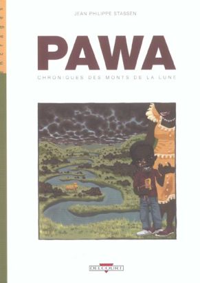 pawa tome 1 - chroniques des monts de la lune