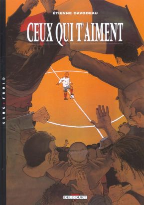 un monde si tranquille tome 3 - ceux qui t'aiment
