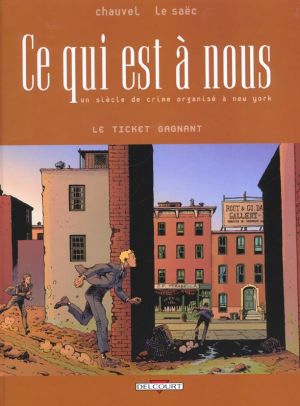 Ce qui est à nous tome 5 - le ticket gagant
