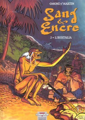 sang et encre tome 3 - libertalia