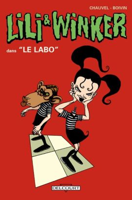 Lili et Winker tome 2 - le labo