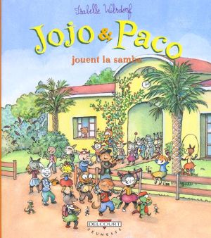 jojo & paco tome 10 - jojo et paco jouent la samba