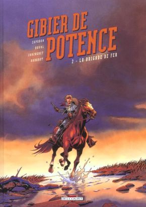 gibier de potence tome 2 - la brigade de fer