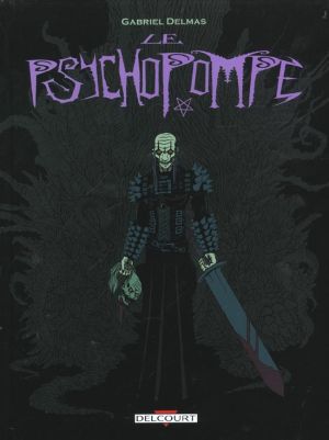 le psychopompe tome 1
