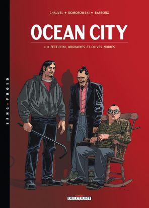 océan city tome 2 - fettucini, migraines et olives noires