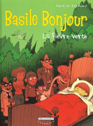 Basile bonjour tome 2 - la fièvre verte