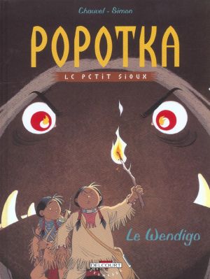 popotka le petit sioux tome 2 - le wendigo